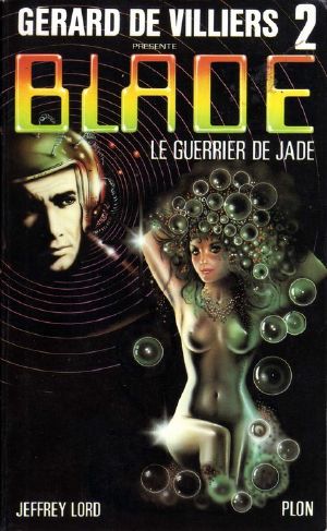 [Blade 02] • Le Guerrier de Jade